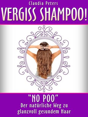 cover image of Vergiss Shampoo!